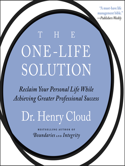 Title details for The One-Life Solution by Henry Cloud - Available